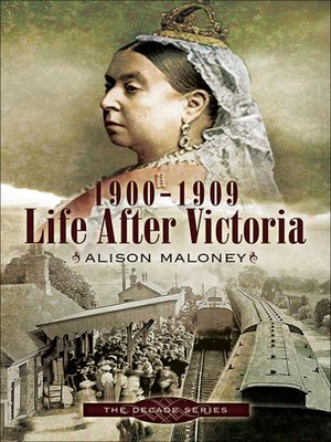 cover image of Life After Victoria, 1900–1909